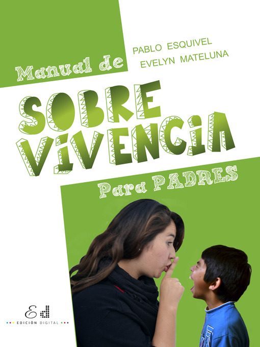 Title details for Manual de sobrevivencia para padres by Pablo Esquivel - Available